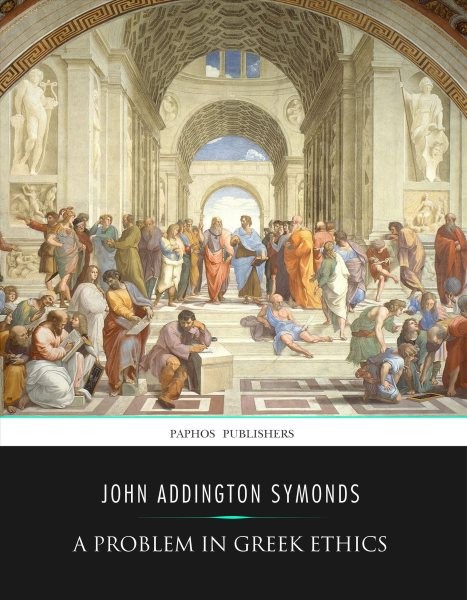 Problem in Greek Ethics