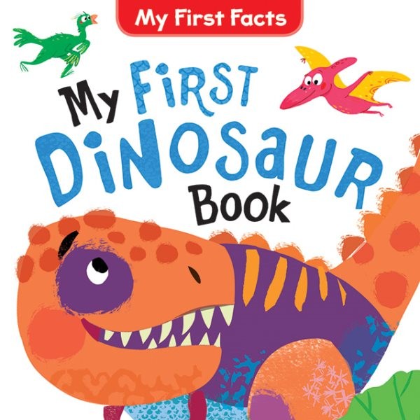 My First Dinosaur Book