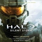 Halo: Silent Storm: A Master Chief Story Unabridged edition