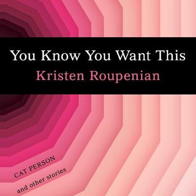 &quote;Cat Person&quote; and Other Stories