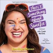 There's Something about Sweetie