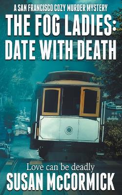 Fog Ladies: Date with Death