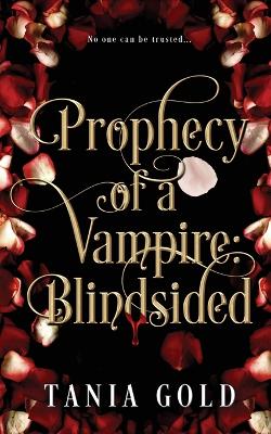Prophecy of a Vampire: Blindsided