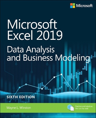 Microsoft Excel 2019 Data Analysis and Business Modeling 6th edition