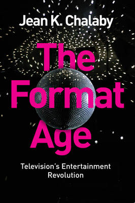 Format Age: Television's Entertainment Revolution