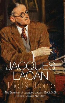 Sinthome: The Seminar of Jacques Lacan, Book XXIII