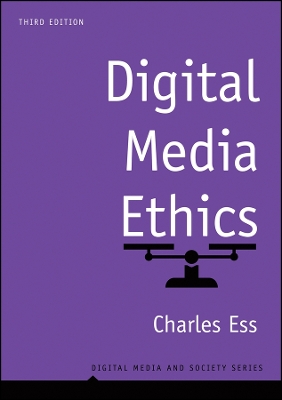 Digital Media Ethics 3rd edition