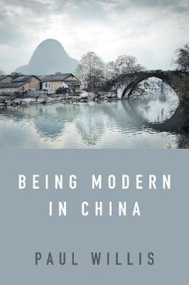 Being Modern in China: A Western Cultural Analysis of Modernity, Tradition and Schooling in China  Today