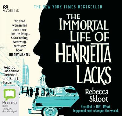 Immortal Life of Henrietta Lacks Unabridged edition
