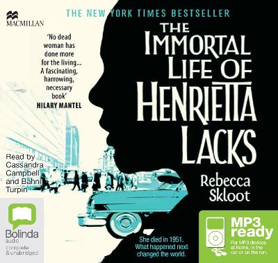 Immortal Life of Henrietta Lacks Unabridged edition