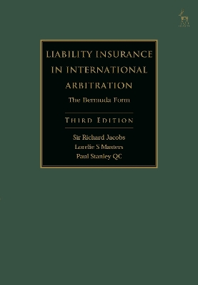 Liability Insurance in International Arbitration: The Bermuda Form