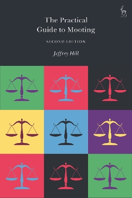 The Practical Guide to Mooting