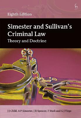 Simester and Sullivans Criminal Law: Theory and Doctrine 8th edition