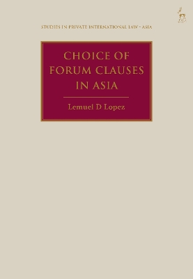 Choice of Forum Clauses in Asia