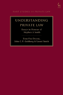 Understanding Private Law: Essays in Honour of Stephen A Smith