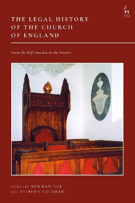 Legal History of the Church of England: From the Reformation to the Present