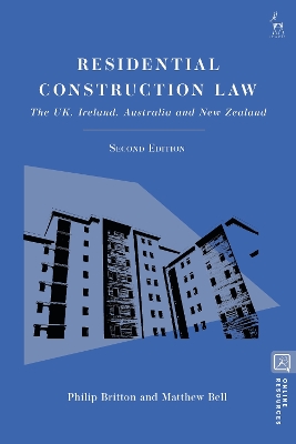 Residential Construction Law: The UK, Ireland, Australia and New Zealand 2nd edition
