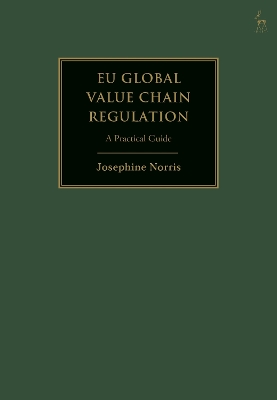 EU Global Value Chain Regulation: A Practical Guide