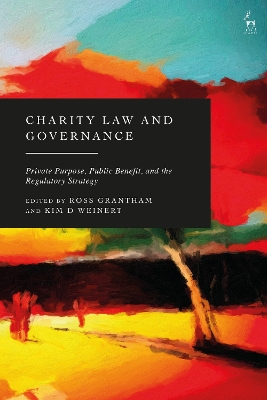 Charity Law and Governance: Private Purpose, Public Benefit, and the Regulatory Strategy