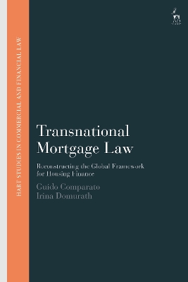 Transnational Mortgage Law: Reconstructing the Global Framework for Housing Finance