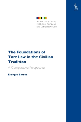 Foundations of Tort Law in the Civilian Tradition: A Comparative Perspective