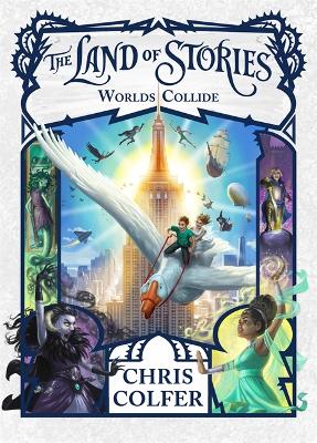 Land of Stories: Worlds Collide: Book 6