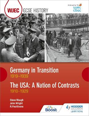 CBAC TGAU HANES: Yr Almaen mewn Cyfnod o Newid 19191939 ac UDA: Gwlad  Gwahaniaethau 19101929 (WJEC GCSE History Germany in Transition, 1919-1939 and the USA: A Nation of Contrasts, 1910-1929 Welsh-language edition)