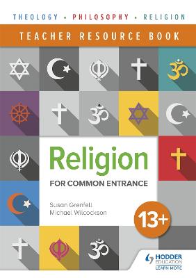 Religion for Common Entrance 13plus Teacher Resource Book
