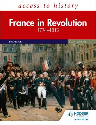 Access to History: France in Revolution 17741815 Sixth Edition