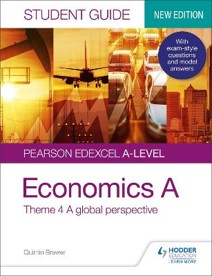 Pearson Edexcel A-level Economics A Student Guide: Theme 4 A global  perspective