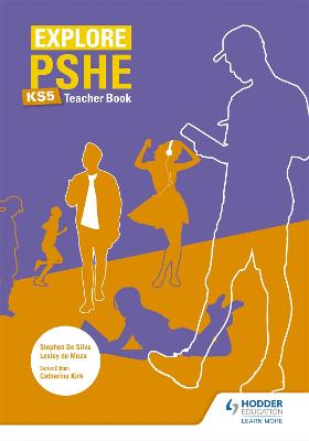 Explore PSHE for Key Stage 5 Teacher Book