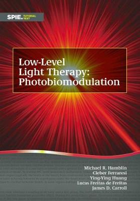 Low-Level Light Therapy: Photobiomodulation