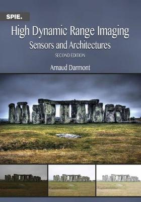 High Dynamic Range Imaging: Sensors and Architectures 2nd Revised edition