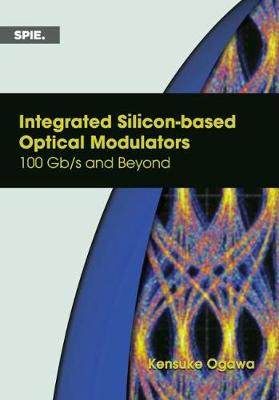 Integrated Silicon-based Optical Modulators: 100 Gb/s and Beyond