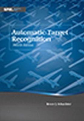 Automatic Target Recognition 4th Revised edition