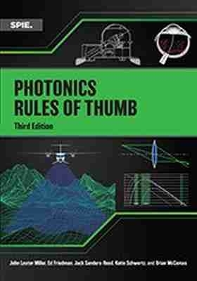 Photonics Rules of Thumb Third Edition