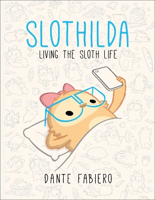 Slothilda: Living the Sloth Life, Volume 1