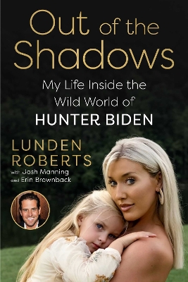 Out of the Shadows: My Life Inside the Wild World of Hunter Biden