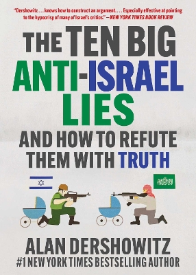 Ten Big Anti-Israel Lies: And How to Refute Them with Truth