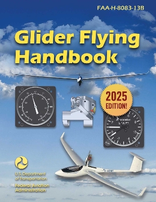 Glider Flying Handbook: FAA-H-8083-13B