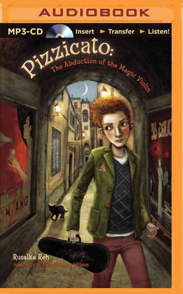 Pizzicato: The Abduction of the Magic Violin