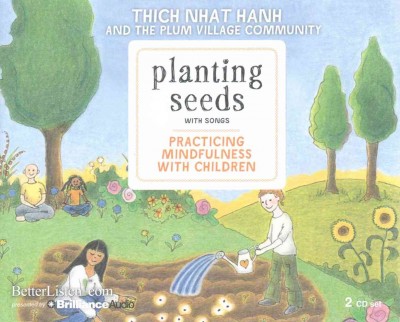 Planting Seeds with Song: Practicing Mindfulness with Children
