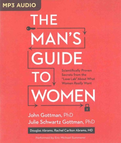 Man's Guide to Women: Scientifically Proven Secrets from the Love Lab About What Women Really Want Unabridged