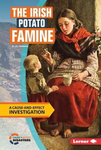 Irish Potato Famine: A Cause-and-Effect Investigation