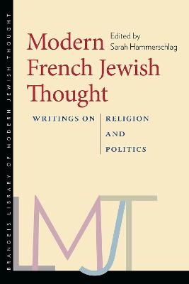 Modern French Jewish Thought: Writings on Religion and Politics