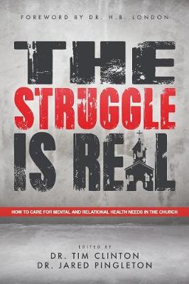 Struggle Is Real: How to Care for Mental and Relational Health Needs in the Church