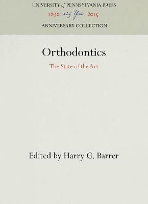 Orthodontics: The State of the Art
