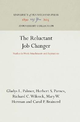 Reluctant Job Changer: Studies in Work Attachments and Aspirations
