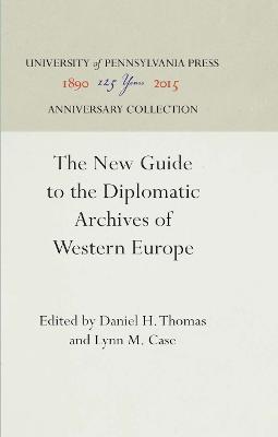 New Guide to the Diplomatic Archives of Western Europe