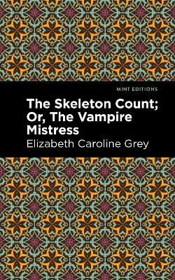 Skeleton Count: Or, The Vampire Mistress